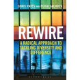thumbnail image 1 of Pre-Owned Rewire: A Radical Approach to Tackling Diversity and Difference (Paperback) 1472984218 9781472984210, 1 of 1