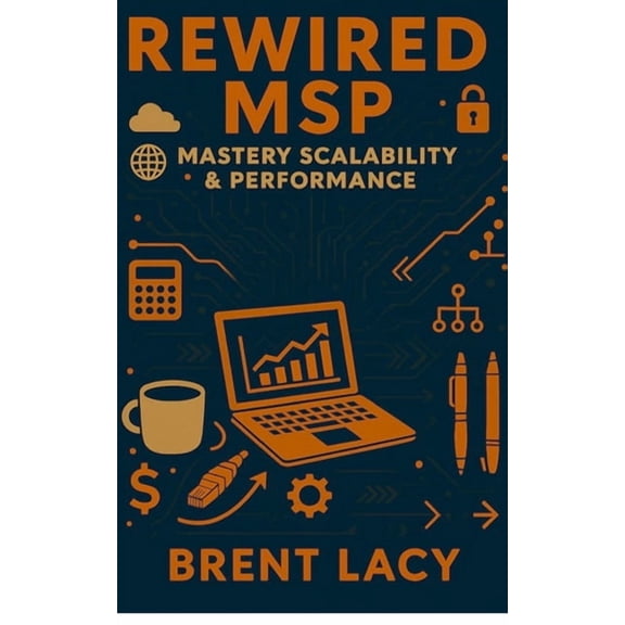 Rewired MSP: Mastery Scalability & Performance, (Paperback)