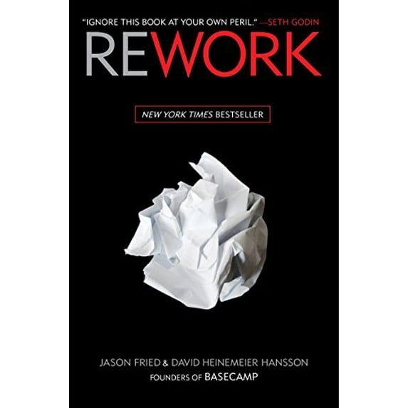 Pre-Owned Rework (Hardcover) 0307463745 9780307463746