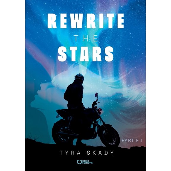 Rewrite the stars - Partie I, (Paperback)