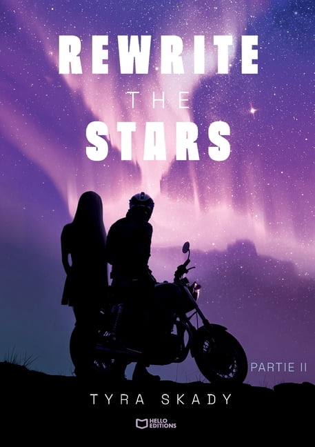 Rewrite the stars - Partie II, (Paperback)