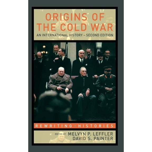 Rewriting Histories Origins of the Cold War: An International History, (Hardcover)