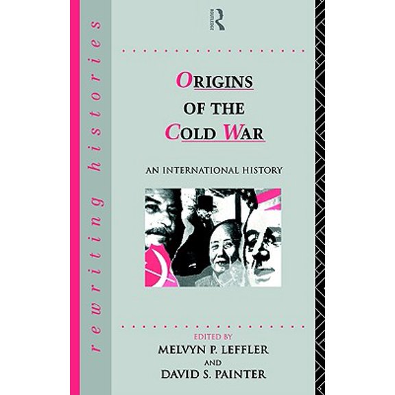 Pre-Owned Rewriting Histories: The Origins of the Cold War : An International History (Paperback)