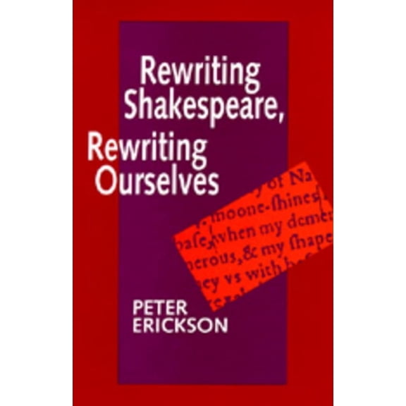 Rewriting Shakespeare, Rewriting Ourselves (Edition 1) (Paperback)
