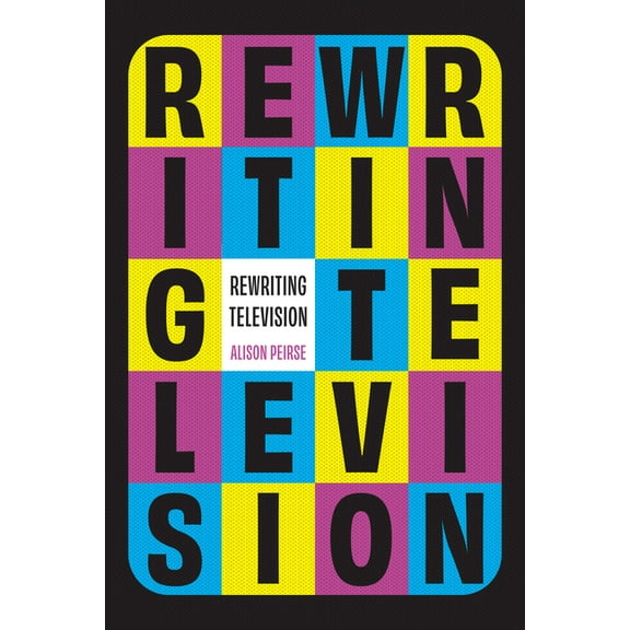 Rewriting Television, (Paperback)