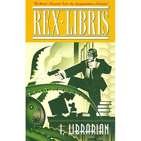 Pre-Owned Rex Libris, Vol. 1: I, Librarian (Paperback) 1593620624 9781593620622