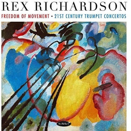 Rex Richardson - Freedom Of Movement: 21st Century Trumpet Concert - Music & Performance - CD