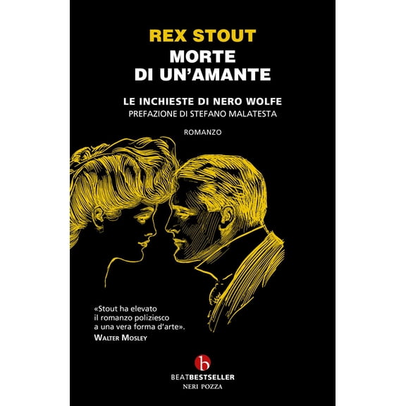 Rex Stout,Stefano Malatesta,Laura Grima Morte di un'amante. Le inchieste di Nero Wo (Paperback)
