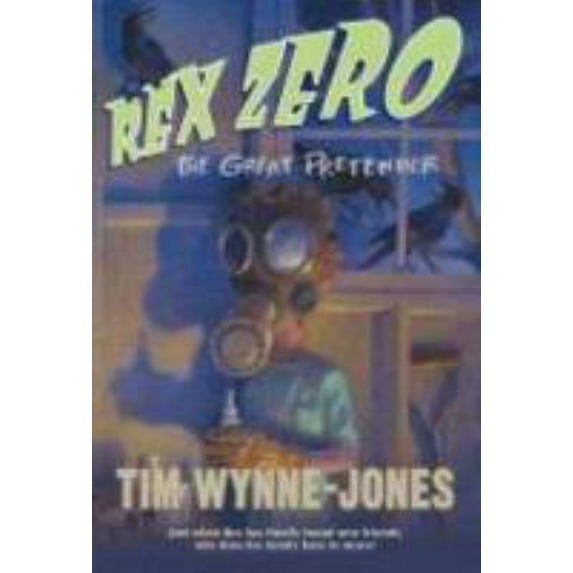 Pre-Owned Rex Zero, The Great Pretender (Paperback) 1250016738 9781250016737