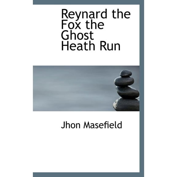 Reynard the Fox the Ghost Heath Run (Hardcover)