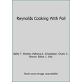thumbnail image 1 of Pre-Owned Reynolds Cooking With Foil (Hardcover) 1412725305 9781412725309, 1 of 1
