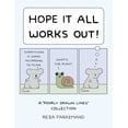 thumbnail image 1 of Hope It All Works Out!: A Poorly Drawn Lines Collection (Paperback), 1 of 2