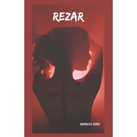 Rezar, (Paperback)