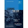thumbnail image 1 of Rgs-Ibg Book Learning the City: Knowledge and Translocal Assemblage, Book 55, (Paperback), 1 of 1