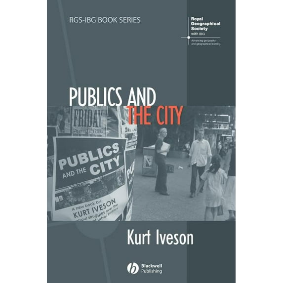Rgs-Ibg Book: Publics and the City (Paperback)