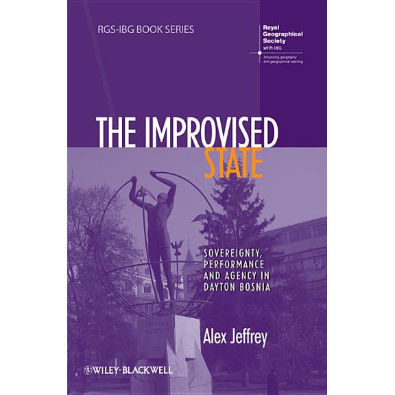 Rgs-Ibg Book: The Improvised State (Paperback)