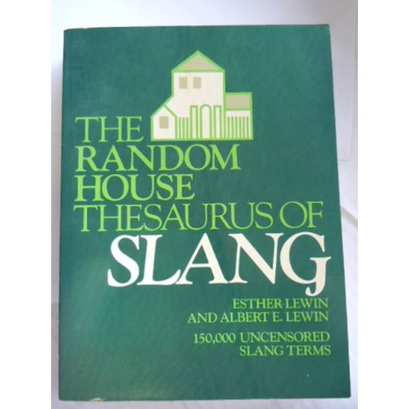Pre-Owned Random House Thesaurus of Slang (Hardcover) 0679727000 9780679727002
