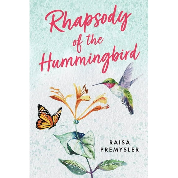 Rhapsody of the Hummingbird, (Paperback)