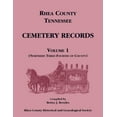 thumbnail image 1 of Rhea County, Tennessee Cemetery Records, Volume 1, (Paperback), 1 of 1