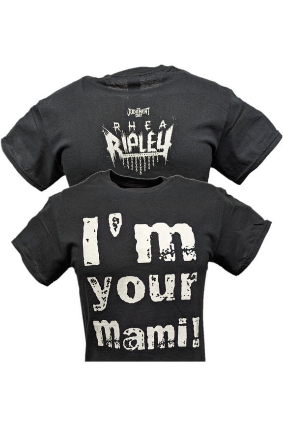 Rhea Ripley I'm Your Mami Judgement Day T-Shirt