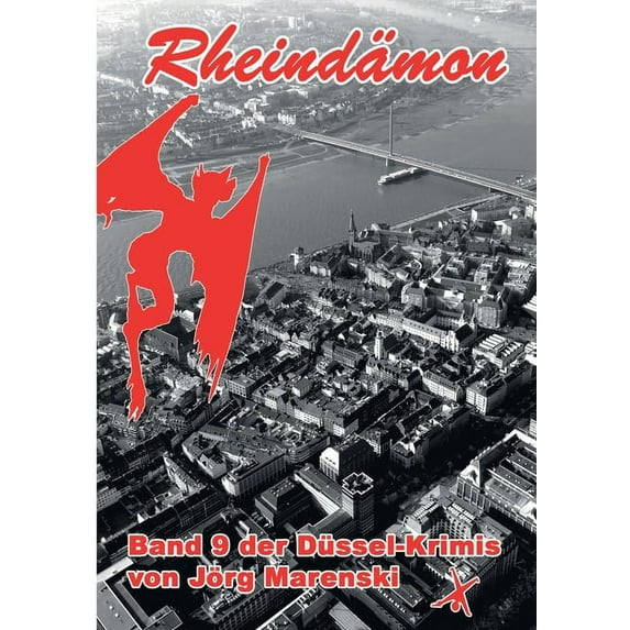 Rheindämon: Band 9 der Düssel-Krimis, (Paperback)