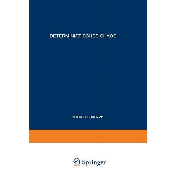Rheinisch-Westfälische Akademie Der Wiss Deterministisches Chaos. Experimente in Der Mathematik, Book 321, (Paperback)