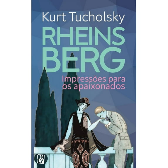 Rheinsberg: Impressões para os apaixonados, (Paperback)