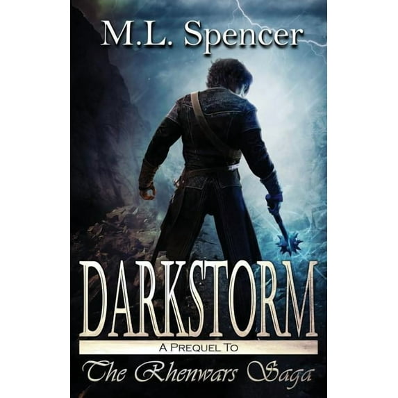 Rhenwars Saga Darkstorm, Book 0, (Paperback)