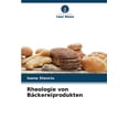 thumbnail image 1 of Rheologie von BÃ¤ckereiprodukten, (Paperback), 1 of 1