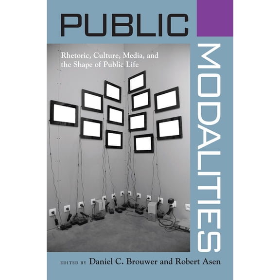 Rhetoric, Culture, and Social Critique: Public Modalities (Edition 1) (Paperback)