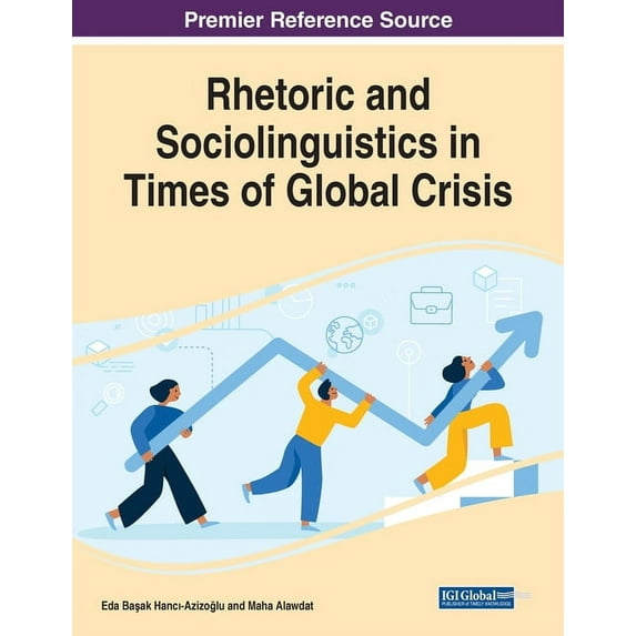 Rhetoric and Sociolinguistics in Times of Global Crisis, (Paperback)