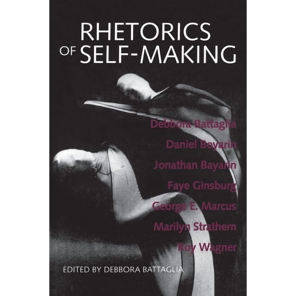 Rhetorics of Self-Making, (Paperback)