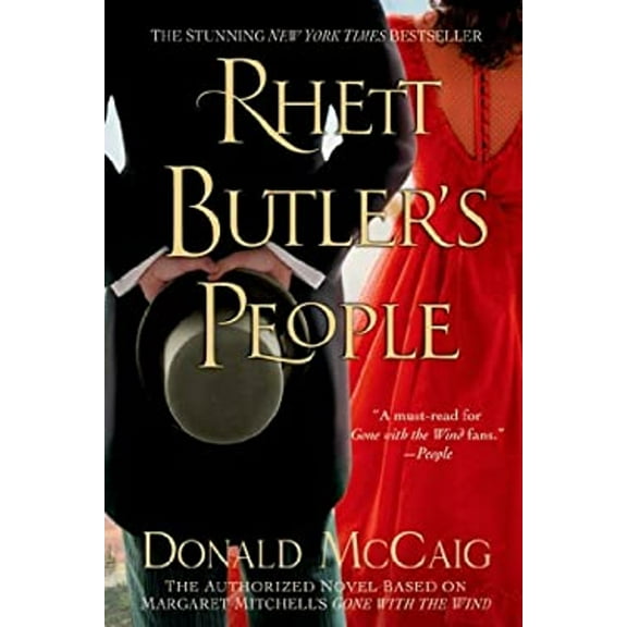 Pre-Owned Rhett Butler's People: The Authorized Novel Based on Margaret Mitchell's Gone with the Wind (Paperback) 1250065305 9781250065308