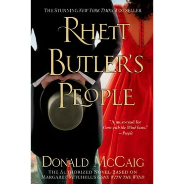 Rhett Butler's People : The Authorized Novel based on Margaret Mitchell's Gone with the Wind (Paperback)