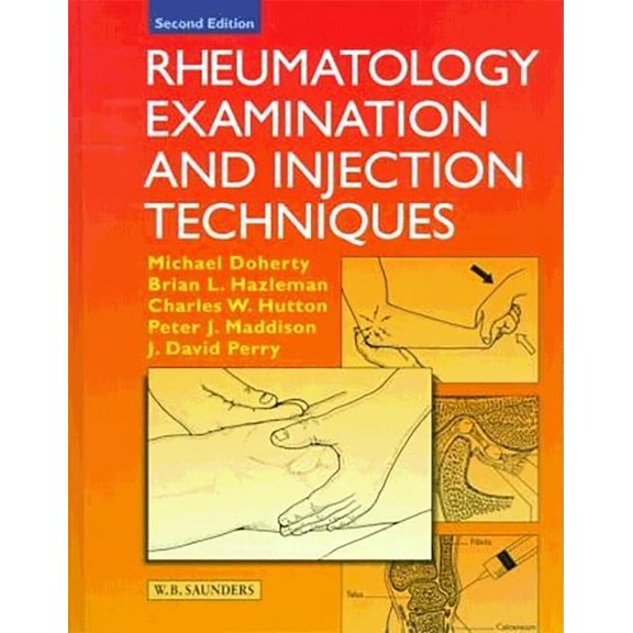 Pre-Owned Rheumatology Examination and Injection Techniques, (Hardcover)