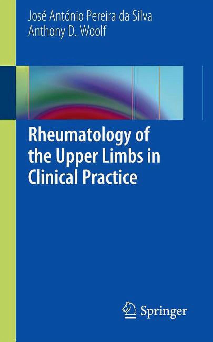 Rheumatology of the Upper Limbs in Clinical Practice, (Paperback ...