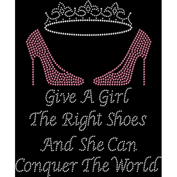 Rhinestone Bling Sparkle Iron On Transfer DIY Give a Girl Shoes Conquer World
