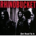 thumbnail image 1 of Rhino Bucket - Get Used to It - Music & Performance - CD, 1 of 1