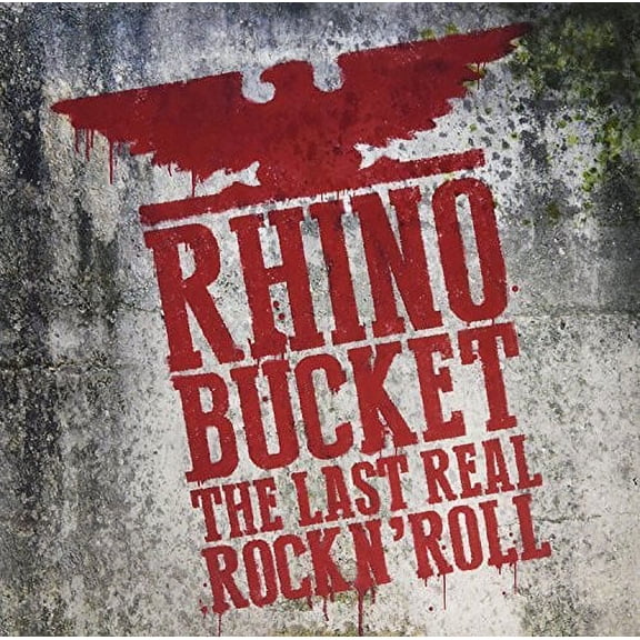 Rhino Bucket - Last Real Rock N Roll - Music & Performance - Vinyl
