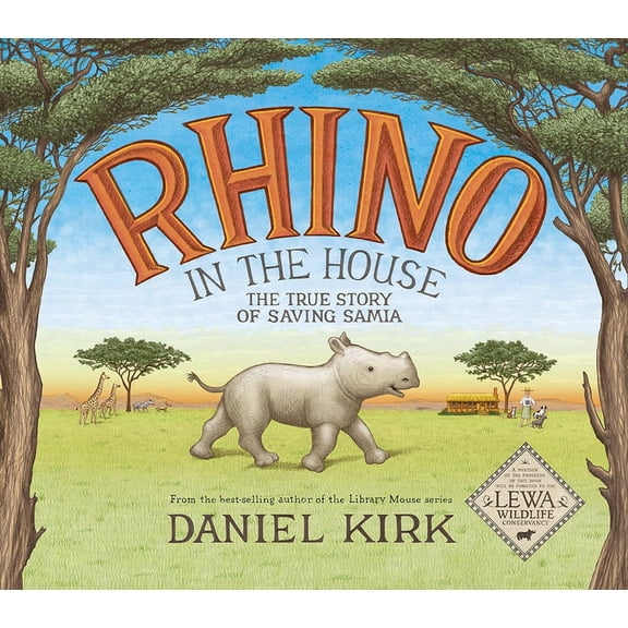 Rhino in the House : The Story of Saving Samia (Hardcover)