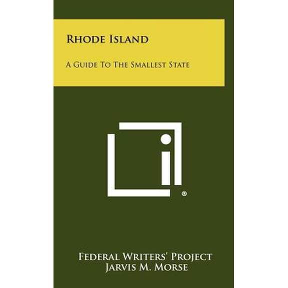 Rhode Island: A Guide to the Smallest State Hardcover