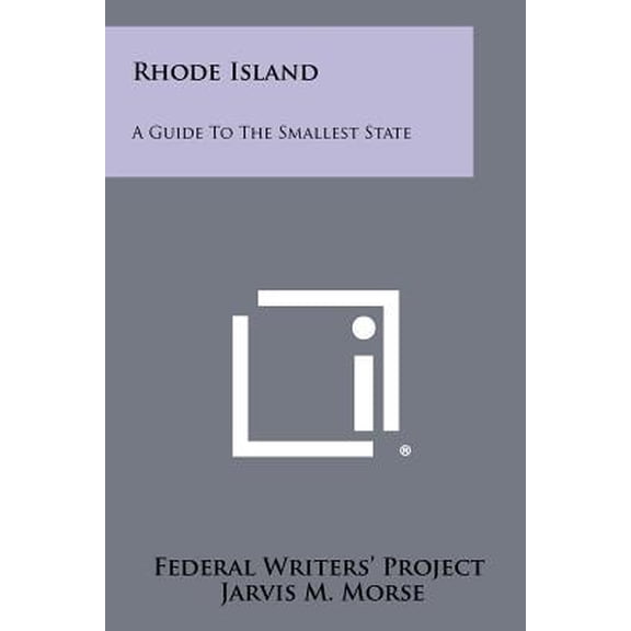 Rhode Island: A Guide to the Smallest State Paperback