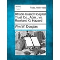 thumbnail image 1 of Rhode Island Hospital Trust Co., Adm., vs. Rowland G. Hazard (Paperback), 1 of 1