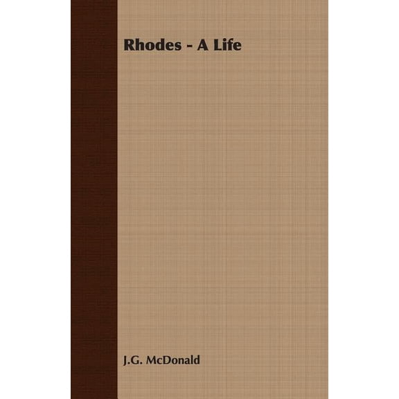 Rhodes - A Life