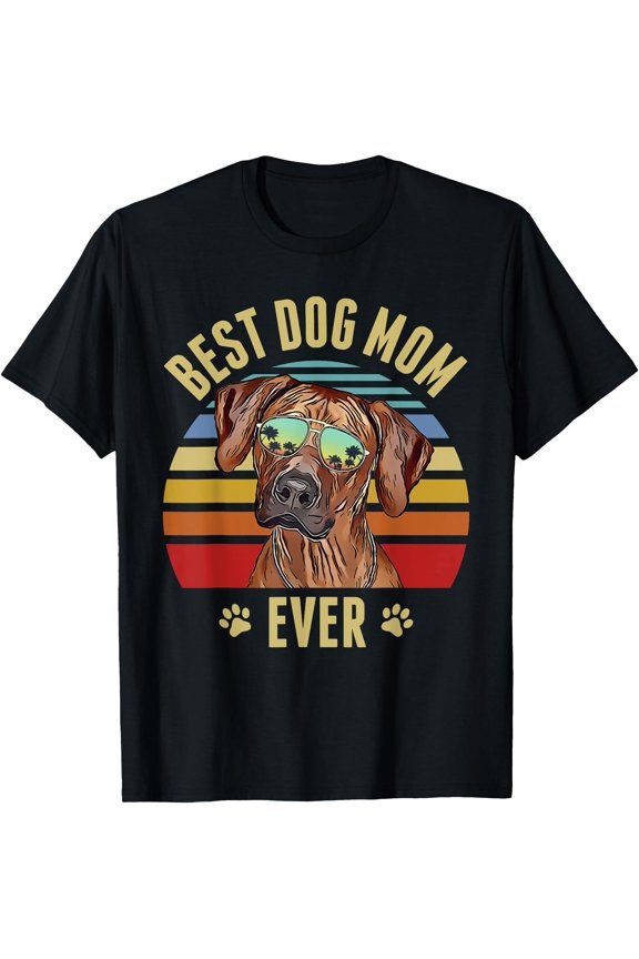 Rhodesian Ridgeback Best Dog Mom Ever Beach Vibe T-Shirt