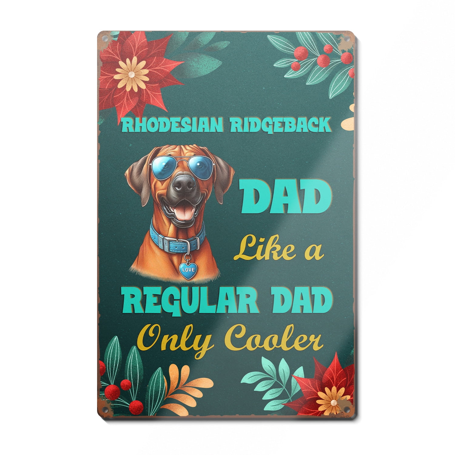 Rhodesian Ridgeback Dad Like a Regular Dad Only Cooler Happy Father's ...
