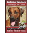 thumbnail image 1 of Rhodesian Ridgeback Training Book for Dogs & Puppies by Boneup Dog Training: Are You Ready to Bone Up? Easy Training * Fast Results Rhodesian Ridgebac, 1 of 1