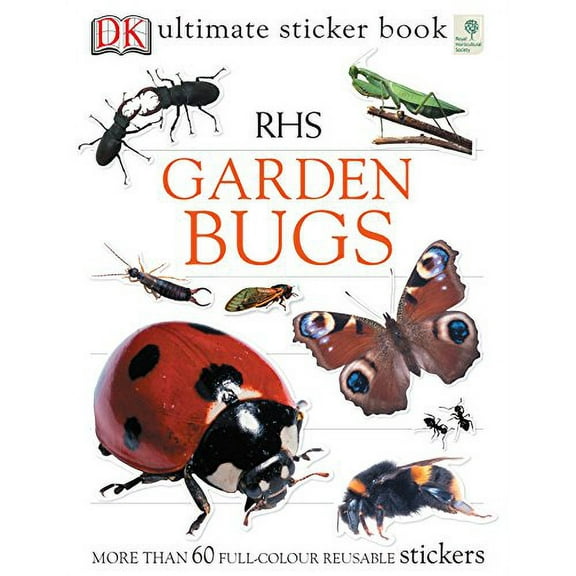 Rhs Garden Bugs Ultimate Sticker Book : Garden Bugs