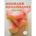 thumbnail image 1 of Pre-Owned Rhubarb Renaissance (Paperback) 0873518519 9780873518512, 1 of 1