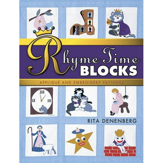 Rhyme-Time Blocks Applique and Embroidery Patterns (Paperback)